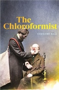 Cover: The Chloroformist - Melbourne University Press