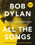 Cover: Bob Dylan All the Songs - Running Press Adult