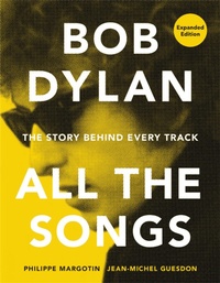 Abbildung von: Bob Dylan All the Songs - Running Press Adult
