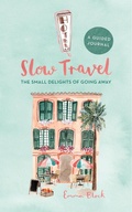 Cover: Slow Travel Journal - Running Press Adult