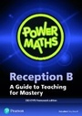 Cover: Power Maths Reception Teacher Guide B - 2021 edition - Pearson Education Limited