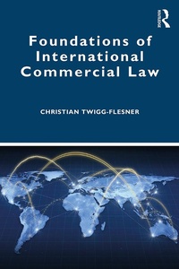 Abbildung von: Foundations of International Commercial Law - Routledge