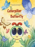 Cover: The Caterpillar and the Butterfly - Austin Macauley Publishers
