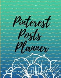 Abbildung von: Pinterest posts planner - Lulu.com