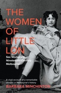 Cover: The Women of Little Lon - La Trobe University Press