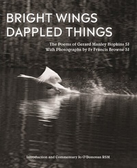 Enlarge image Cover: Bright Wings, Dappled Things - Messenger Publications