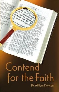 Enlarge image Cover: Contend for the Faith - Cedric Wilson Publishing