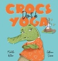 Cover: Crocs don't do Yoga - Larrikin House