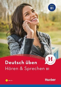 Abbildung von: Hören & Sprechen B1 - Hueber Verlag