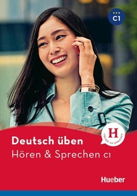Abbildung von: Hören & Sprechen C1 - Hueber Verlag