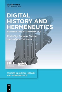 Enlarge image Cover: Digital History and Hermeneutics - De Gruyter