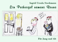 Abbildung von: Ein Pechvogel namens Bruno - Stockwärter Verlag