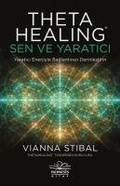 Cover: Theta Healing: Sen ve Yaratici - Nemesis Kitap