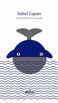 Cover: Una ballena es un pa&iacute;s - Almad&iacute;a Ediciones