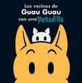 Cover: Los vecinos de Guau Guau son una pesadilla - Oc&eacute;ano Historias gr&aacute;ficas