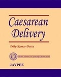 Cover: Caesarean Delivery - Jaypee Brothers Medical Publishers