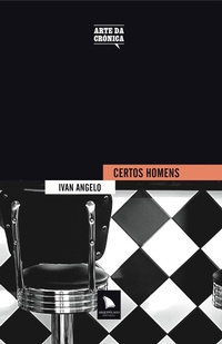 Enlarge image Cover: Certos Homens - Arquipélago Editorial
