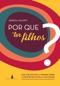 Cover: Por que ter filhos? - Mem&oacute;ria Visual