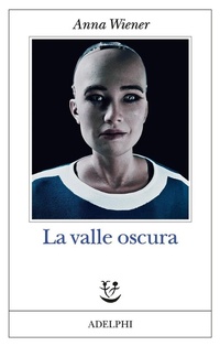 Abbildung von: La valle oscura - Adelphi