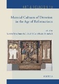 Cover: Material Cultures of Devotion in the Age of Reformations - Peeters Publishers