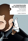 Cover: La construcci&oacute;n del enano fascista - Capital Intelectual