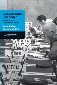 Enlarge image Cover: Los encantos del poder - Siglo XXI Editores
