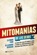 Cover: Mitoman&iacute;as de los sexos - Siglo XXI Editores