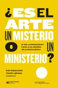 Cover: &iquest;Es el arte un misterio o un ministerio? - Siglo XXI Editores