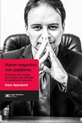 Cover: Hacer negocios con palabras - Siglo XXI Editores