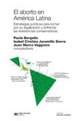 Cover: El aborto en Am&eacute;rica Latina - Siglo XXI Editores