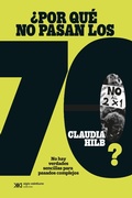 Cover: &iquest;Por qu&eacute; no pasan los 70? - Siglo XXI Editores
