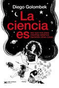 Cover: La ciencia es eso que nos pasa mientras estamos haciendo otras cosas - Siglo XXI Editores
