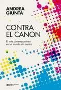 Cover: Contra el canon - Siglo XXI Editores