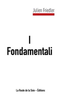 Cover: I Fondamentali - La Route de la Soie - &Eacute;ditions