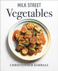 Cover: Milk Street Vegetables - Little, Brown and Company