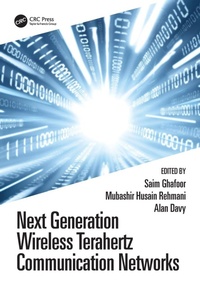 Enlarge image Cover: Next Generation Wireless Terahertz Communication Networks - CRC Press