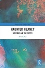 Cover: Haunted Heaney - Routledge
