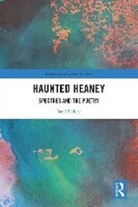 Enlarge image Cover: Haunted Heaney - Routledge