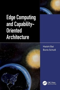 Abbildung von: Edge Computing and Capability-Oriented Architecture - CRC Press