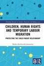 Cover: Children, Human Rights and Temporary Labour Migration - Routledge