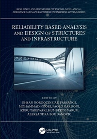 Enlarge image Cover: Reliability-Based Analysis and Design of Structures and Infrastructure - CRC Press