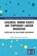Cover: Children, Human Rights and Temporary Labour Migration - Routledge