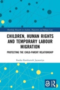 Cover: Children, Human Rights and Temporary Labour Migration - Routledge