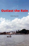 Cover: Outlast the Rain - Robert Reynolds