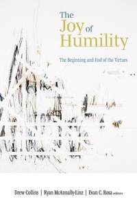 Enlarge image Cover: The Joy of Humility - Baylor University Press