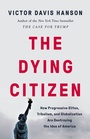 Cover: The Dying Citizen - Basic Books