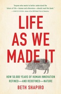 Cover: Life as We Made It - Basic Books