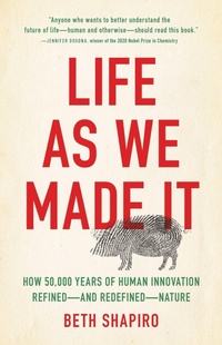 Enlarge image Cover: Life as We Made It - Basic Books