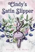 Cover: Cindy's Satin Slipper - Foxhill Press
