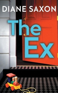 Enlarge image Cover: The Ex - Boldwood Books Ltd